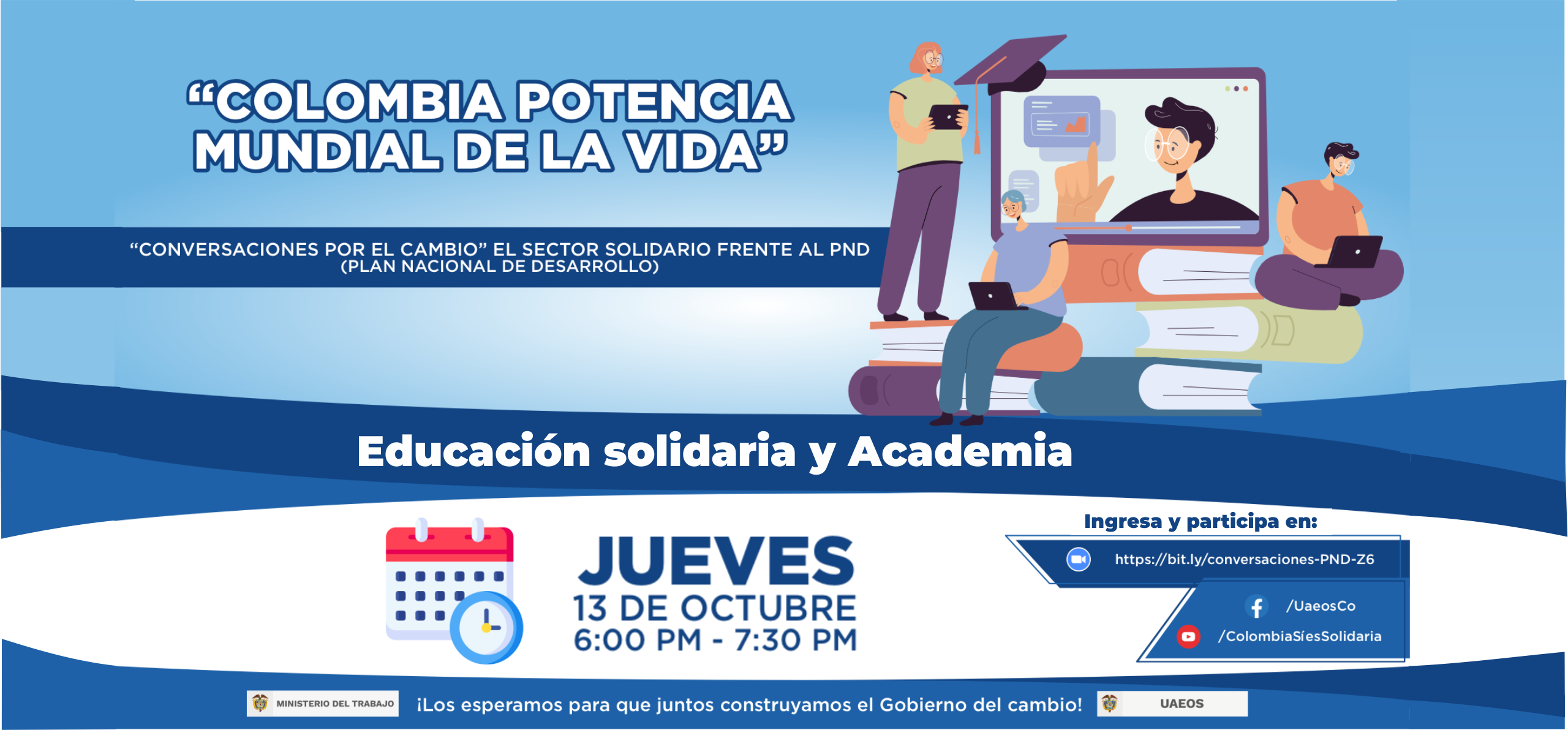 Segunda jornada del ciclo de Conversaciones con el Sector Solidario para la construcción del nuevo PND Segunda jornada del ciclo de Conversaciones con el Sector Solidario para la construcción del nuevo PND