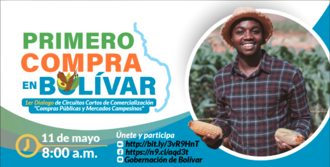 Participe en el primer Diálogo de Circuitos Cortos de Comercialización para el departamento de Bolívar Participe en el primer Diálogo de Circuitos Cortos de Comercialización para el departamento de Bolívar