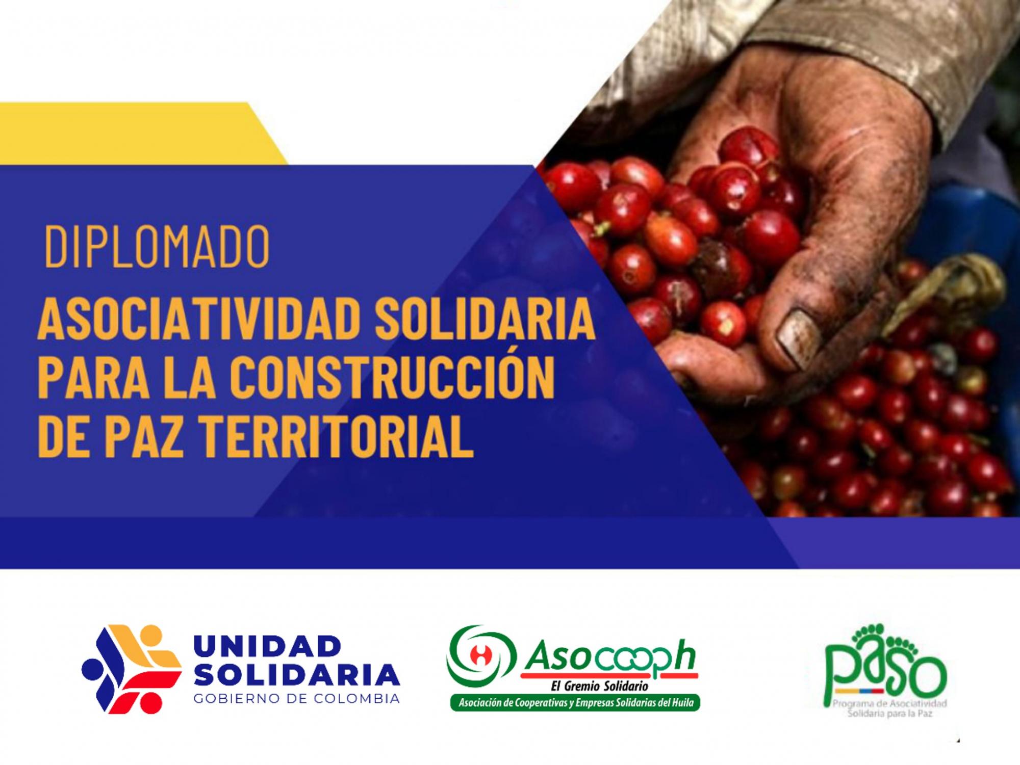 Participe en el diplomado “Asociatividad solidaria para la construcción de paz territorial” Participe en el diplomado “Asociatividad solidaria para la construcción de paz territorial”