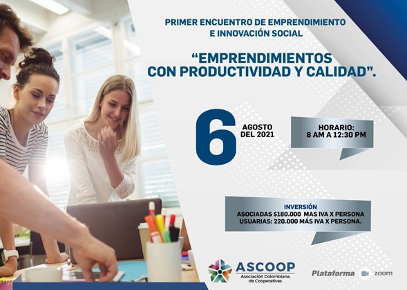 Ascoop realizará I Encuentro de Emprendimiento e Innovación Social I Encuentro de Emprendimiento e Innovación Social