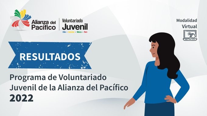 Ya están publicados los resultados de la convocatoria de voluntariado juvenil de la Alianza del Pacífico Ya están publicados los resultados de la convocatoria de voluntariado juvenil de la Alianza del Pacífico