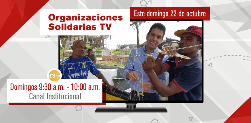 Vea este fin de semana en Organizaciones Solidarias TV Vea este fin de semana en Organizaciones Solidarias TV