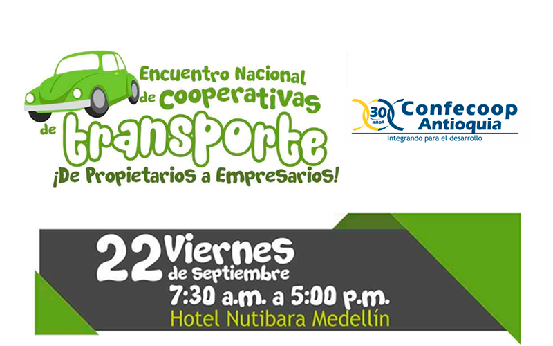 Encuentro Nacional de Cooperativas de Transporte Medellín Encuentro Nacional de Cooperativas de Transporte