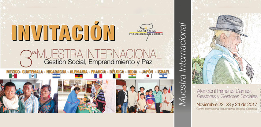 3ra. Muestra Internacional Gestión Social, Emprendimiento y Paz 3ra. Muestra Internacional Gestión Social, Emprendimiento y Paz