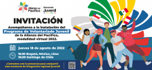 La Alianza del Pacífico instala su Programa de Voluntariado Juvenil del 2022