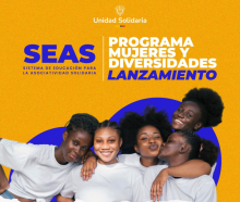 Lanzamiento del programa SEAS Mujeres y Diversidades