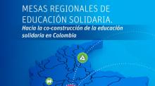 La UAEOS invita a la ciudadanía a conocer el libro sobre las Mesas Regionales de Educación Solidaria