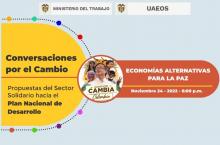 Octava jornada de conversaciones por el Cambio: “Economías Alternativas para la Paz”