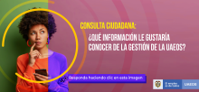 Consulta Ciudadana: ¿Qué información le gustaría conocer de la gestión de la Entidad?