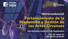 Artistas circenses podrán capacitarse gratis con Mincultura y la Universidad de Los Andes
