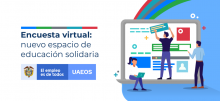 Encuesta virtual: nuevo espacio de educación solidaria