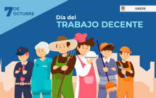 Hoy celebramos el Día del Trabajo Decente